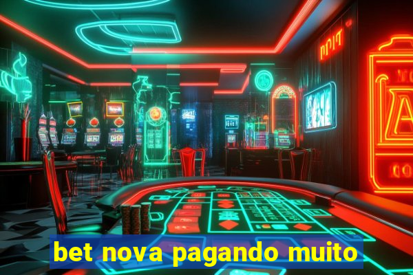 bet nova pagando muito